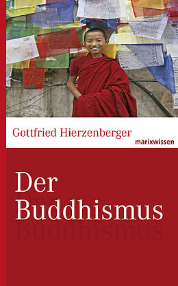 E-Book (epub) Der Buddhismus von Gottfried Hierzenberger