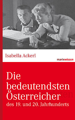 E-Book (epub) Die bedeutendsten Österreicher von Isabella Ackerl