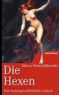 E-Book (epub) Die Hexen von Marco Frenschkowski