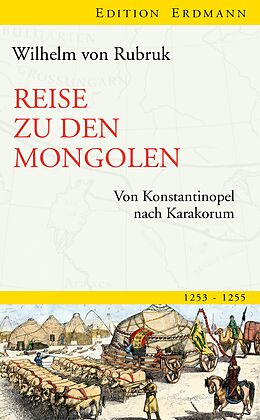 E-Book (epub) Reise zu den Mongolen von Wilhelm von Rubruk