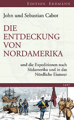E-Book (epub) Die Entdeckung von Nordamerika von John Cabot, Sebastian Cabot