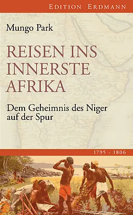 E-Book (epub) Reisen ins innerste Afrika von Mungo Park