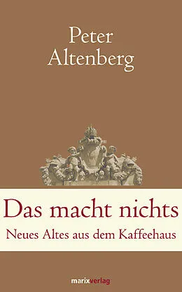 E-Book (epub) Das macht nichts von Peter Altenberg