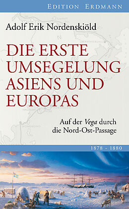 E-Book (epub) Die erste Umsegelung Asiens und Europas von Adolf Erik Nordenskiöld