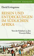 E-Book (epub) Reisen und Entdeckungen im südlichen Afrika von David Livingstone