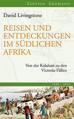E-Book (epub) Reisen und Entdeckungen im südlichen Afrika von David Livingstone