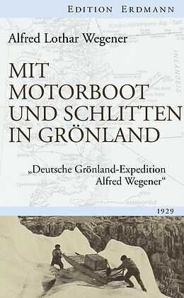 E-Book (epub) Mit Motorboot und Schlitten in Grönland von Alfred Lothar Wegener