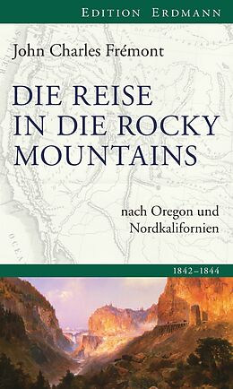 E-Book (epub) Die Reise in die Rocky Mountains von John Charles Frémont