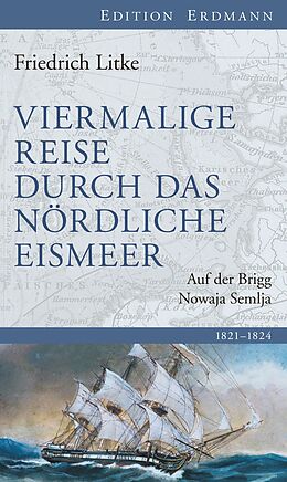 E-Book (epub) Viermalige Reise durch das nördliche Eismeer von Friedrich Litke