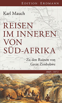 E-Book (epub) Reisen im Inneren von Süd-Afrika von Karl Mauch