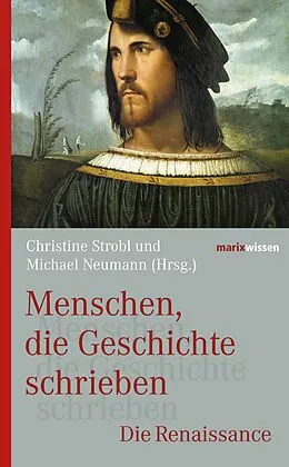 E-Book (epub) Menschen, die Geschichte schrieben von Christine Strobl
