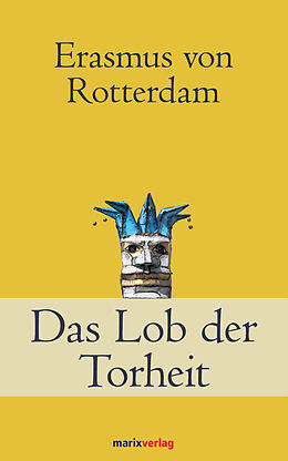 E-Book (epub) Das Lob der Torheit von Erasmus von Rotterdam