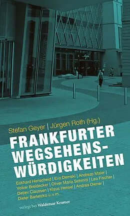 E-Book (epub) Frankfurter Wegsehenswürdigkeiten von 