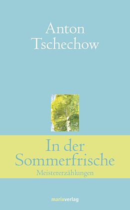 E-Book (epub) In der Sommerfrische von Anton Tschechow