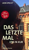 E-Book (epub) Das letzte Mal von Leon Specht