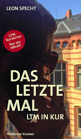 E-Book (epub) Das letzte Mal von Leon Specht