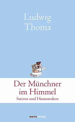 E-Book (epub) Der Münchner im Himmel von Ludwig Thoma