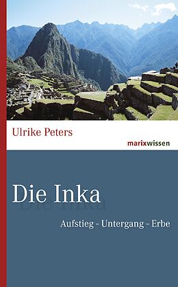 E-Book (epub) Die Inka von Dr. Ulrike Peters