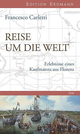 E-Book (epub) Reise um die Welt 1594 von Francesco Carletti