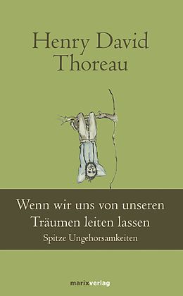 E-Book (epub) Wenn wir uns von unseren Träumen leiten lassen von Henry David Thoreau