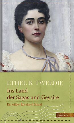 E-Book (epub) Ins Land der Sagas und Geysire von Ethel Brilliana Tweedie