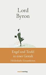 E-Book (epub) Engel und Teufel in einer Gestalt von George Gordon Noël Lord Byron