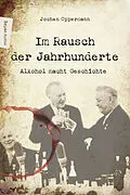 E-Book (epub) Im Rausch der Jahrhunderte von Jochen Oppermann