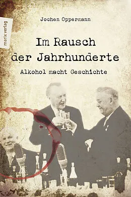E-Book (epub) Im Rausch der Jahrhunderte von Jochen Oppermann