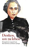 E-Book (epub) Denken, um zu leben von Marit Rullmann, Werner Schlegel