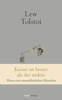 E-Book (epub) Keiner ist besser als der andere von Lew Tolstoi