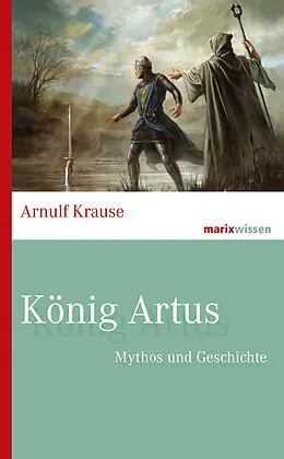 E-Book (epub) König Artus von Arnulf Krause
