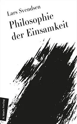 E-Book (epub) Philosophie der Einsamkeit von Lars Fredrik Händler Svendsen