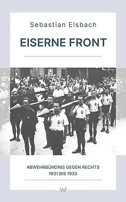 E-Book (epub) Eiserne Front von Sebastian Elsbach