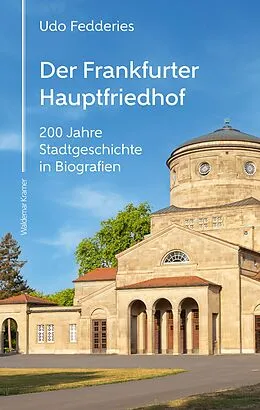 E-Book (epub) Der Frankfurter Hauptfriedhof von Udo Fedderies