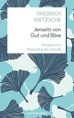 E-Book (epub) Jenseits von Gut und Böse von Friedrich Nietzsche