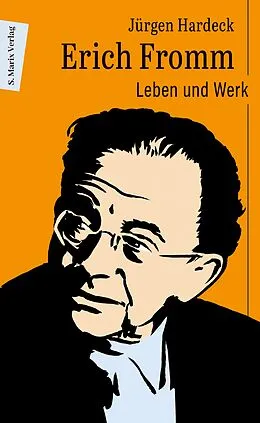 E-Book (epub) Erich Fromm von Jürgen Hardeck