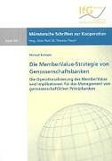 Kartonierter Einband Die MemberValue-Strategie von Genossenschaftsbanken von Michael Tschöpel