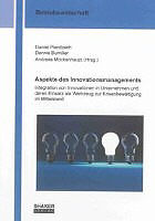 Kartonierter Einband Aspekte des Innovationsmanagements von Dennis Bumiller, Daniel Pienitzsch