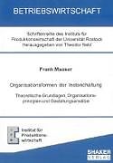 Kartonierter Einband Organisationsformen der Instandhaltung von Frank Maaser