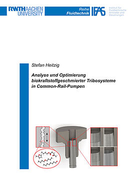 Paperback Analyse und Optimierung biokraftstoffgeschmierter Tribosysteme in Common-Rail-Pumpen von Stefan Heitzig