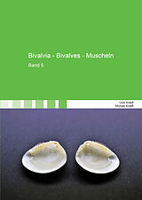 Paperback Bivalvia - Bivalves - Muscheln von Uwe Kraeft, Michael Kraeft