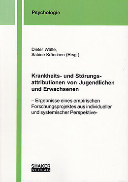 Kartonierter Einband Krankheits- und Störungsattributionen von Jugendlichen und Erwachsenen von 