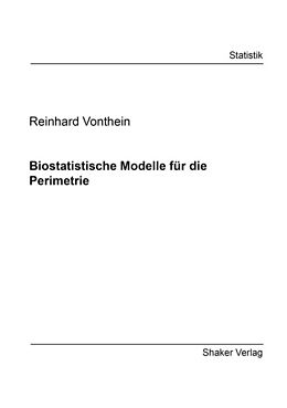 Kartonierter Einband Biostatistische Modelle für die Perimetrie von Reinhard Vonthein