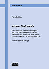 Kartonierter Einband Vorkurs Mathematik von Frank Hettlich