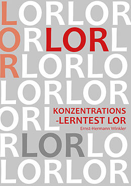 Kartonierter Einband Konzentrations-Lerntest LOR von Ernst-Hermann Winkler