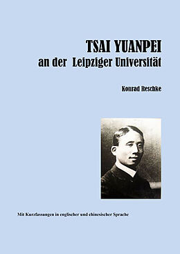 Kartonierter Einband TSAI YUANPEI an der Leipziger Universität von Konrad Reschke