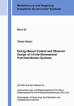 Couverture cartonnée Energy-Based Control and Observer Design of Infinite-Dimensional Port-Hamiltonian Systems de Tobias Malzer