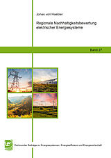 Kartonierter Einband Regionale Nachhaltigkeitsbewertung elektrischer Energiesysteme von Jonas von Haebler