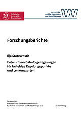 Kartonierter Einband Entwurf von Bahnfolgeregelungen für beliebige Regelungspunkte und Lenkungsarten von Ilja Stasewitsch