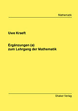 Kartonierter Einband Ergänzungen (a) zum Lehrgang der Mathematik von Uwe Kraeft